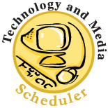 Technology and Media Scheduler