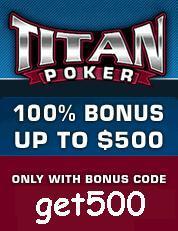 Titan Poker Bonus Code - get500 1.8.2 screenshot. Click to enlarge!